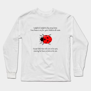 Ladybird Ladybird nursery rhyme Long Sleeve T-Shirt